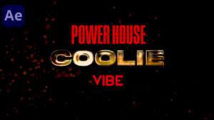 Powerhouse Vibe titles | #PowerHouseVibe | Coolie | Rajinikanth | After Effects