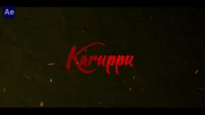 Karuppu - Teaser Titles | Suriya | RJB | Trisha l After Effects Template
