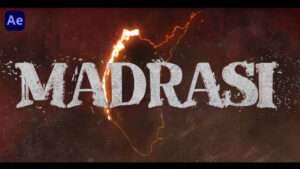 Madharaasi - Trailer Titles After Effects Template | Sivakarthikeyan